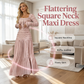 👗 60% OFF NOW! 💕Flattering Square Neck Maxi Dress
